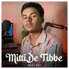 Ravi Raj - Mitti De Tibbe - Single